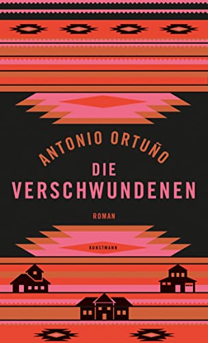 Die Verschwundenen: Roman von Verlag Antje Kunstmann