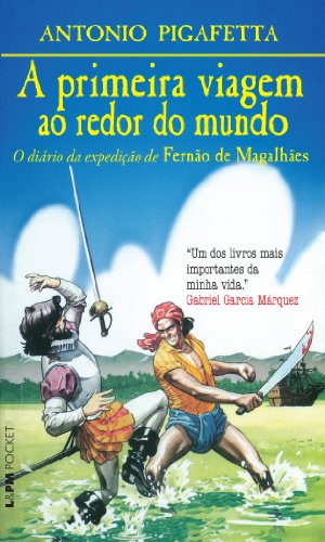 A Primeira Viagem Ao Redor Do Mundo - Coleção L&PM Pocket (Em Portuguese do Brasil)