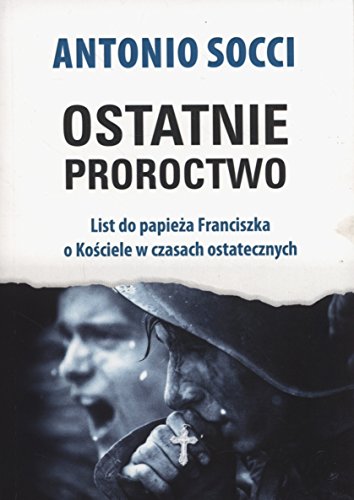 Ostatnie proroctwo von Aromat Slowa