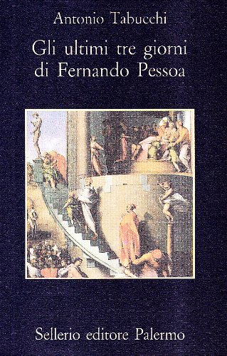 Gli ultimi tre giorni di Fernando Pessoa von It'Art