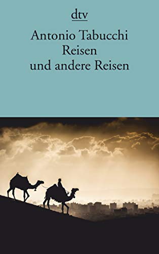 Reisen und andere Reisen von dtv Verlagsgesellschaft