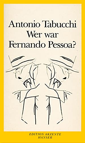 Wer war Fernando Pessoa? von Hanser, Carl GmbH + Co.