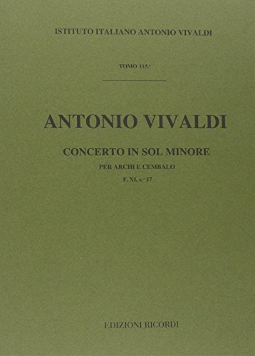 Concerti Per Archi E B.C.: In Sol Min. Rv 156 Concerti Per Archi E B.C.: In Sol Min. Rv 156