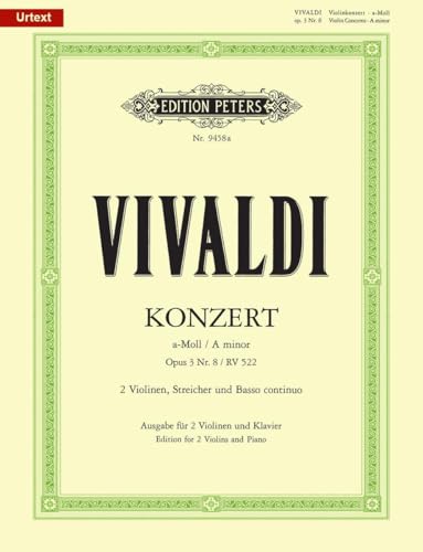 Konzert a-Moll op. 3, Nr. 8 RV 522: aus "L'estro armonico" / für 2 Soloviolinen, Streicher und Basso continuo