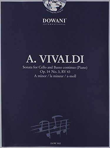 Vivaldi: Sonata for Cello and Basso Continuo in a Minor, Op. 14, No. 3, RV 43 von Dowani