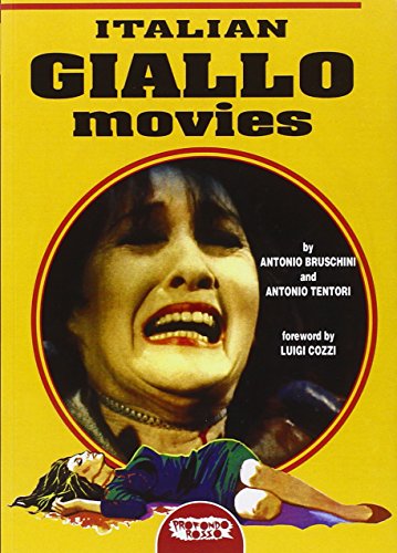 Bruschini / Tentori - Italian Giallo Movies [Edizione In Lingua Inglese] (1 BOOKS)