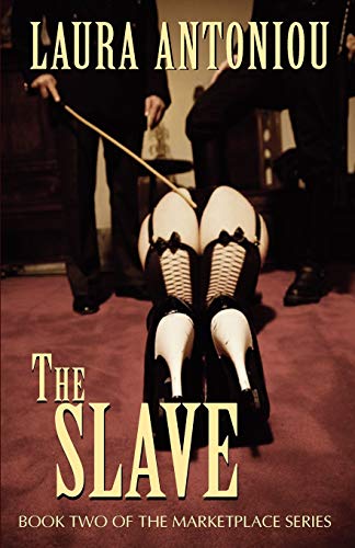 The Slave (The Marketplace Series, Band 2)