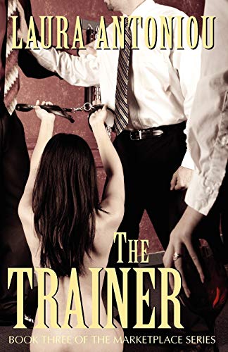 The Trainer (The Marketplace Series, Band 3)