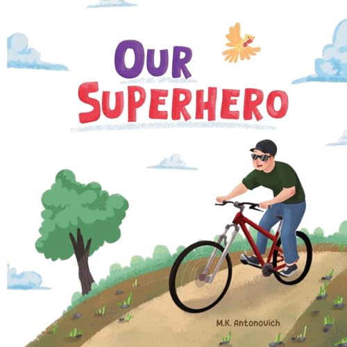 Our Superhero von Publishdrive