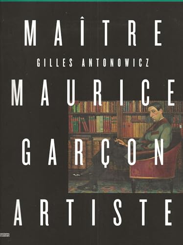 Maître Maurice Garçon, artiste: Abédécédaire