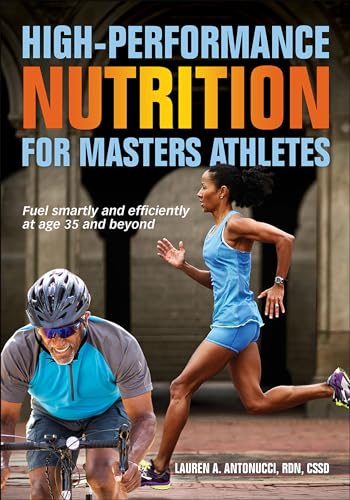 High-Performance Nutrition for Masters Athletes von Human Kinetics Publishers