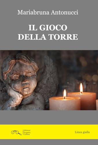 Il gioco della torre Il gioco della torre von Progetto Cultura
