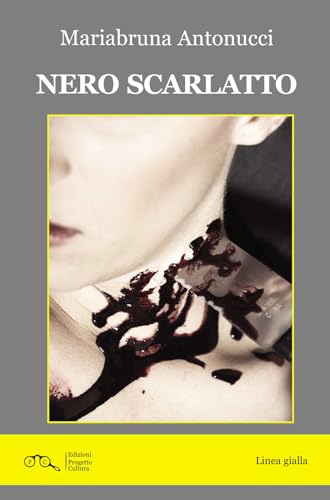 Nero scarlatto Nero scarlatto von Progetto Cultura