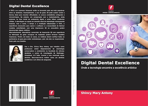 Digital Dental Excellence: Onde a tecnologia encontra a excelência artística von Edições Nosso Conhecimento