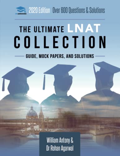 The Ultimate LNAT Collection: 3 Books In One, 600 Practice Questions & Solutions, Includes 4 Mock Papers, Detailed Essay Plans, 2019 Edition, Law National Aptitude Test, UniAdmissions von CREATESPACE