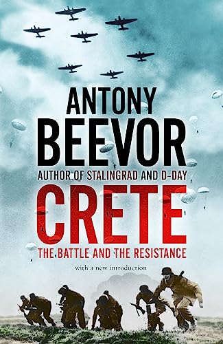 Crete: The Battle and the Resistance von John Murray