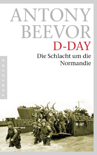 D-Day: Die Schlacht um die Normandie von Pantheon