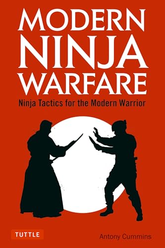 Modern Ninja Warfare: Ninja Tactics for the Modern Warrior von Tuttle Publishing