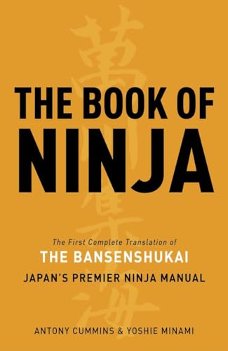 The Book of Ninja: The Bansenshukai - Japan's Premier Ninja Manual von Watkins Publishing