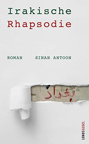 Irakische Rhapsodie: Roman (LP) von Lenos Verlag
