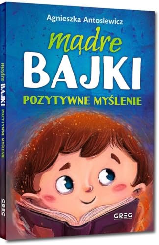 Mądre bajki pozytywne myślenie