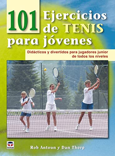 101 ejercicios de tenis para jóvenes von Maeva Ediciones