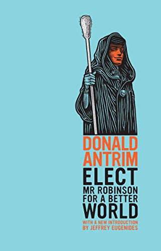 Elect Mr Robinson for a Better World von Granta Books