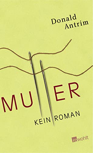 Mutter: Kein Roman
