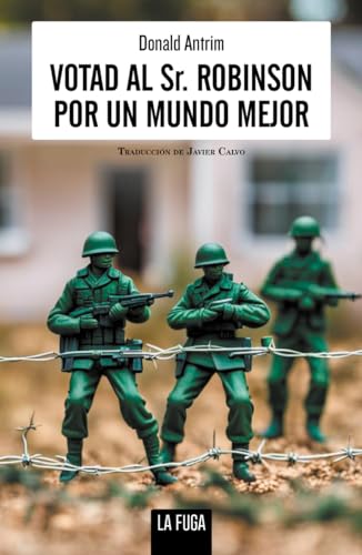 Votad al Sr. Robinson para un mundo mejor (Escalones, Band 22) von La Fuga Ediciones, S.L.