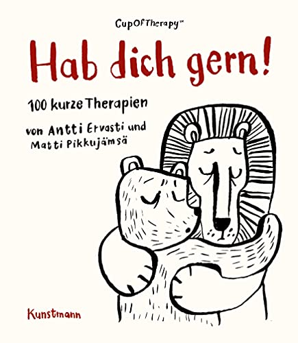 Hab Dich gern!: 100 kurze Therapien