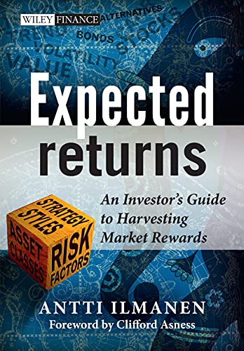 Expected Returns: An Investor's Guide to Harvesting Market Rewards (The Wiley Finance Series, 535) von Wiley
