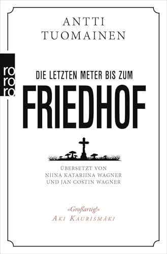 Die letzten Meter bis zum Friedhof von Rowohlt