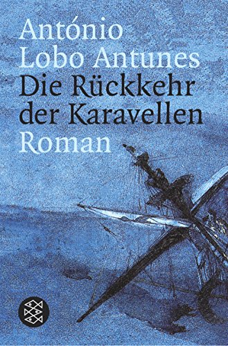 Die Rückkehr der Karavellen: Roman von Fischer Taschenbuch Verlag