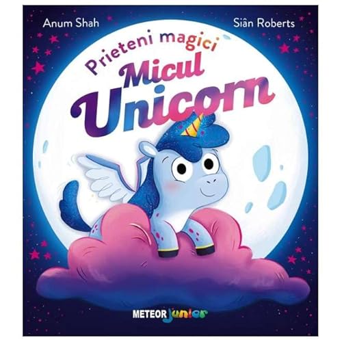 Micul Unicorn. Prieteni Magici Micul Unicorn. Prieteni Magici von Meteor Press