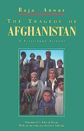 The Tragedy of Afghanistan: A First-hand Account von Verso