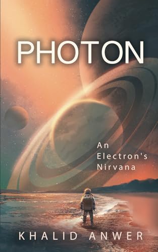 Photon: An Electron's Nirvana von Nielson Books