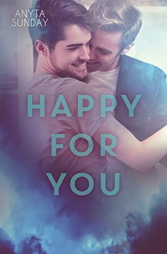 Happy For You (Love & Family, Band 3)