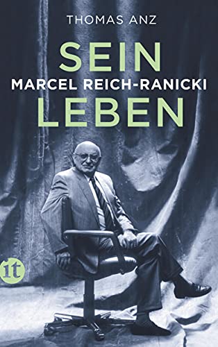 Marcel Reich-Ranicki: Sein Leben (insel taschenbuch) von Insel Verlag GmbH