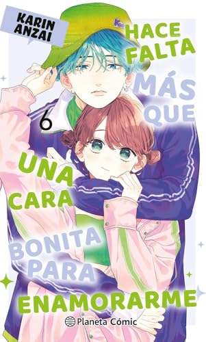 Hace falta más que una cara bonita para enamorarme nº 06 (Manga Shojo, Band 6) von Planeta Cómic