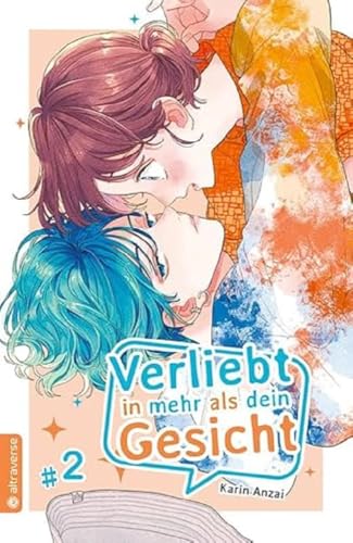 Verliebt in mehr als dein Gesicht 02 von Altraverse GmbH