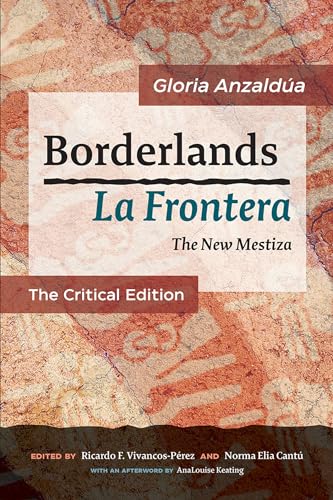 Borderlands / La Frontera: The New Mestiza