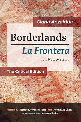 Borderlands / La Frontera: The New Mestiza