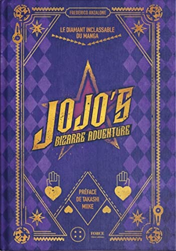 JoJo's bizarre adventure: Le diamant inclassable du manga. Préface de Takashi Miike von THIRD ED