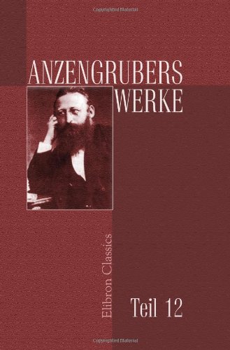 Anzengrubers Werke: Teil 12. Der Schandfleck