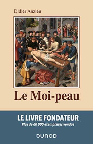 Le Moi-peau - 2e éd. von DUNOD