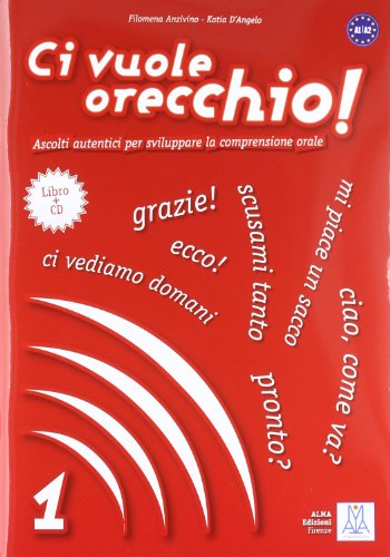 CI VUOLE ORECCHIO 1ALUM+CD(9788861821019): Book + audio CD