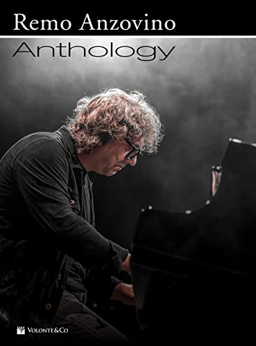 Anthology Remo Anzovino (Musica-Monografie)
