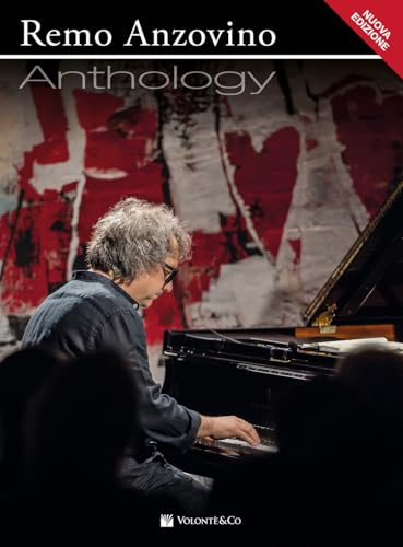 Remo Anzovino Anthology. Nuova ediz. (Musica-Monografie) von VOLONTE