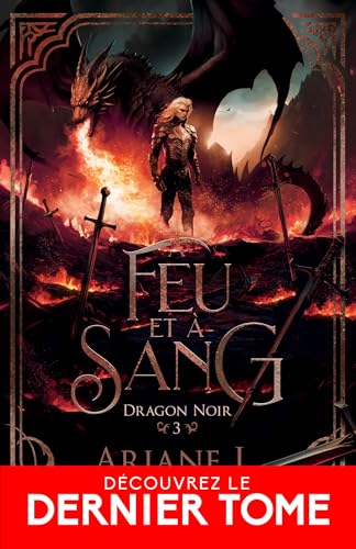 À feu et à sang: Dragon noir, T3 von MXM BOOKMARK