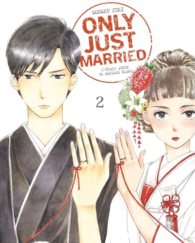 ONLY JUST MARRIED VOL.2: C'ÉTAIT JUSTE UN MARIAGE BLANC von LEZARD NOIR